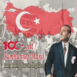 Barış Eken 100 Yıl Cumhuriyet Marşı