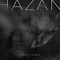 Fatih Tileyi Hazan